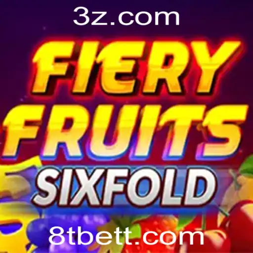 FieryFruitsSixFold: O Guia Definitivo para o Novo Hit do 8tbet